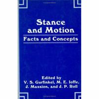 Stance and Motion: Facts and Concepts 1489908234 Book Cover