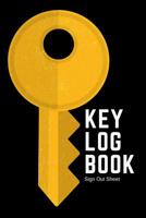 Key Log Book: Record In Out Key Register - Checkout System - Key Inventory - Brass Key Graphic Cover 1078307482 Book Cover