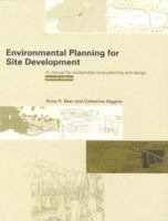 Environmental Planning for Site Development: A Manual for Sustainable Local Planning and Design 0419244603 Book Cover