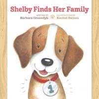 Shelby Finds Her Family 1625860994 Book Cover