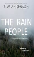 The Rain People: A Horror Novelette 1963733045 Book Cover