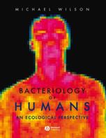 Bacteriology of Humans: An Ecological Perspective 1405161655 Book Cover