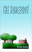 The Homebody 1403388393 Book Cover