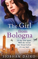 The Girl from Bologna 1805497421 Book Cover