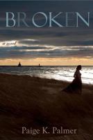 Broken 0615595502 Book Cover