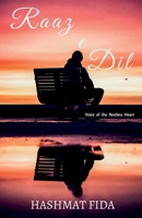 Raaz-e-Dil: Voice of the Restless Heart 168494855X Book Cover