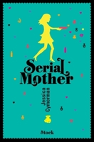 Serial Mother 2234075491 Book Cover