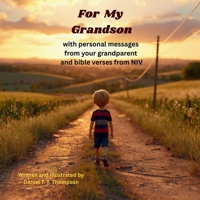 For My Grandson: with personal messages from your grandparent B0GKGDG1LB Book Cover