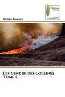 Les Cendre des Collines Tome 1 (French Edition) 6209775640 Book Cover