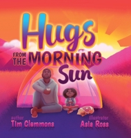 Hugs From The Morning Sun B0CQNCGT7G Book Cover