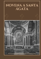Novena a Santa Ágata (Portuguese Edition) B0DW9H65LC Book Cover