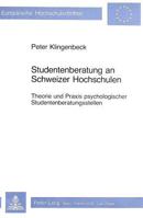 Studentenberatung an Schweizer Hochschulen: Theorie Und Praxis Psychologischer Studentenberatungsstellen 3261049375 Book Cover