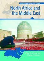 North Africa And the Middle East (Modern World Cultures) 0791081451 Book Cover