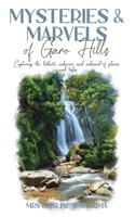 Mysteries & Marvels of Garo Hills 9373101412 Book Cover