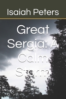 Great Sergia: A Calm Storm (The Great Sergia) B0GG2YLKJZ Book Cover