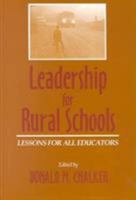 Leadership for Rural Schools: Lessons for All Educators (Scarecrow Education Book) 0810844362 Book Cover