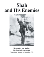 Shah and His Enemies (Persian Edition) B0DXF6GYV6 Book Cover