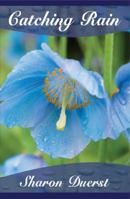 Catching Rain 0985537825 Book Cover