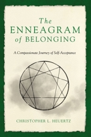 The Enneagram of Belonging: A Compassionate Journey of Self-Acceptance 0310357780 Book Cover