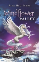 Windflower Valley 164750127X Book Cover