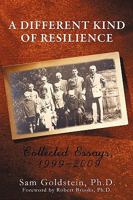 A Different Kind of Resilience 1450206727 Book Cover