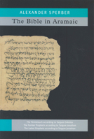 The Bible In Aramaic: Based On Old Manuscripts And Printed Texts 9004140387 Book Cover