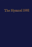 THE HYMNAL 1982 According to The Use of The Episcopal Church 0898691206 Book Cover