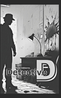 Detective D: Chapter 1: The Betrayal B0DXP9413V Book Cover