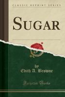 Sugar (Classic Reprint) 135925417X Book Cover