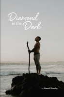 Diamond in the Dark 192306102X Book Cover