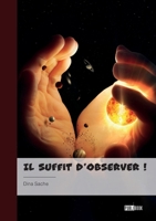Il suffit d'observer ! (French Edition) 2342377886 Book Cover