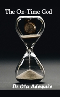 The On-Time God B0BZXZY76N Book Cover
