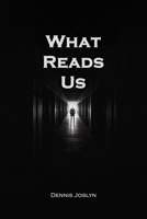 What Reads Us (The Black Book Cycle) B0FMHLDZMX Book Cover