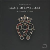 Scottish Jewellery: A Victorian Passion 8874395248 Book Cover