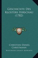 Geschichte Des Klosters Hirschau 1166055124 Book Cover