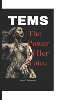 TEMS: The Power of Her Voice B0DS5F2297 Book Cover