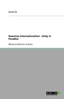 Hawaiian Internationalism - Unity in Paradise 3640803787 Book Cover