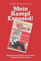 Mein Kampf Exposed!: The English Edition Hitler Tried to Bury B0FNFVC3BN Book Cover