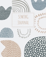 Sewing Journal: Planner & Organizer Notebook for Projects Sewing Log Book (Gift for Sewers and Quilters) 1697498736 Book Cover