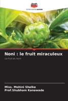 Noni: le fruit miraculeux 6207241231 Book Cover