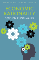 Economic Rationality 1509538119 Book Cover