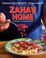 Zahav At Home: Cooking for Friends & Family 0358697360 Book Cover