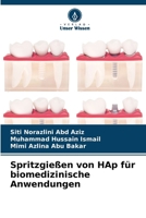 Spritzgießen von HAp für biomedizinische Anwendungen (German Edition) 6200093849 Book Cover