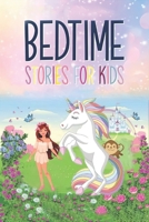 Bedtime Stories for Kids: Unicorns and Their Magic Friends to Make Your child Relax and Sleep All Night Long Avoiding Night Awakenings B091W9WLWF Book Cover