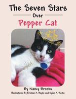 The Seven Stars Over Pepper Cat 1483607763 Book Cover