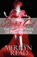 Strung Out: The Life and Times of Tina Tampon 1615827854 Book Cover