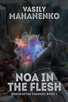 Leibhaftige Noa (Welt der Verwandelten Buch 3): LitRPG-Serie 8076191580 Book Cover