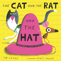 The Cat and the Rat and the Hat 1536223107 Book Cover