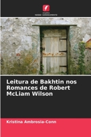 Leitura de Bakhtin nos Romances de Robert McLiam Wilson 6203255823 Book Cover