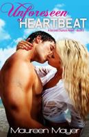 Unforeseen Heartbeat 149538389X Book Cover